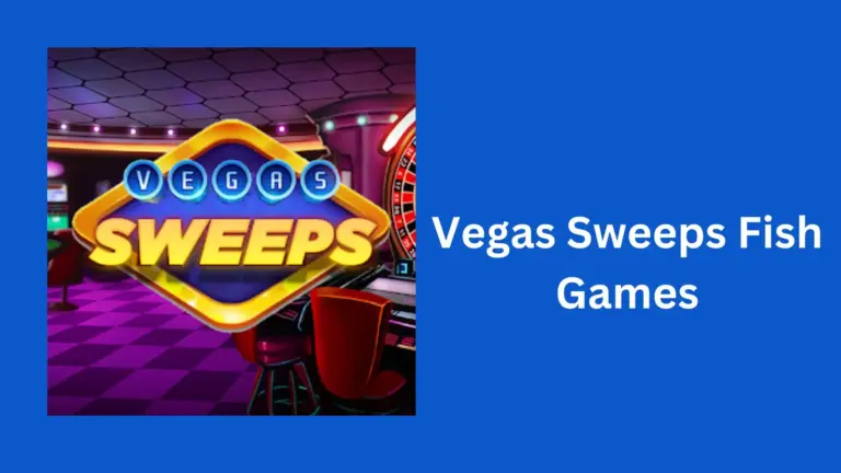 Vegas-sweeps-Fish-Games