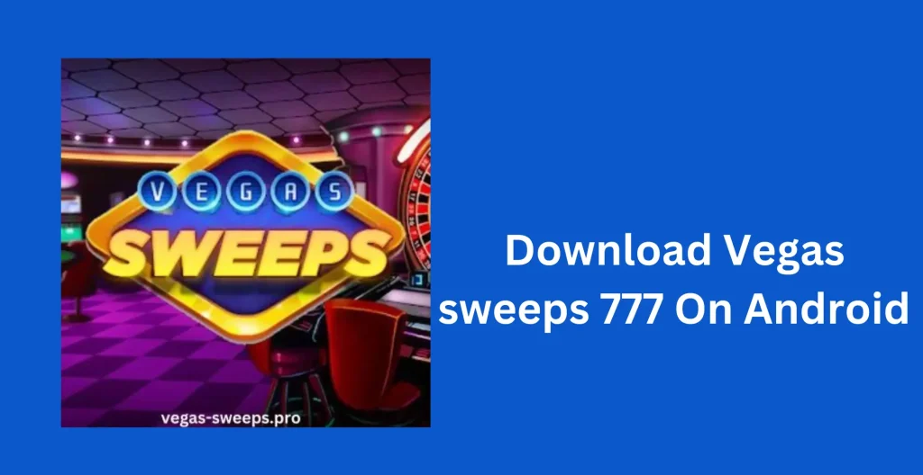 Vegas-sweeps-777-on-Android